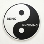 Being-knowing _0a590375-5460-42e2-85ff-5ce5fcc22234 (Knowing & Being)